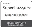 Rated by Super Lawyers | Susanne Fischer | Selected in 2019 | Thomson Reuters